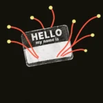 Illustration of a "Hello my name is" name tag with coral lines branching out from the blank name line
