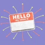 Illustration of a HELLO my name is tag with coral and lime lines radiating out