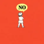 Line illustration of a toddler with arms crossed under a yellow speech bubble that says NO, on a coral background
